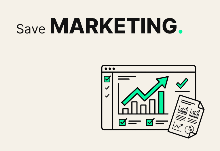 Save MARKETING. 